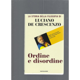 STORIA DELLA FILOSOFIA - ORDINE E DISORDINE