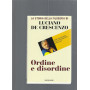STORIA DELLA FILOSOFIA - ORDINE E DISORDINE
