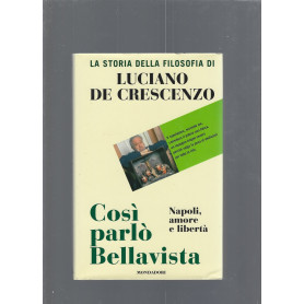 STORIA DELLA FILOSOFIA -COSI' PARLO' BELLAVISTA