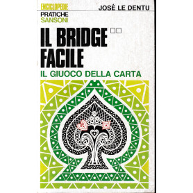 Il bridge facile 2 - Il giuoco della carta