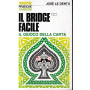 Il bridge facile 2 - Il giuoco della carta
