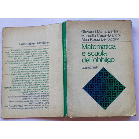 Matematica e scuola dell'obbligo . Aspetti psicologici e pedagogico-didattici