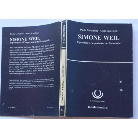 Simone Weil. Il pensiero e l'esperienza del femminile