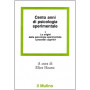 Cento anni di psicologia sperimentale. Le origini della psicologia sperimentale. I processi cognitivi (Vol. 1)