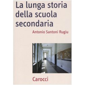 La lunga storia della scuola secondaria