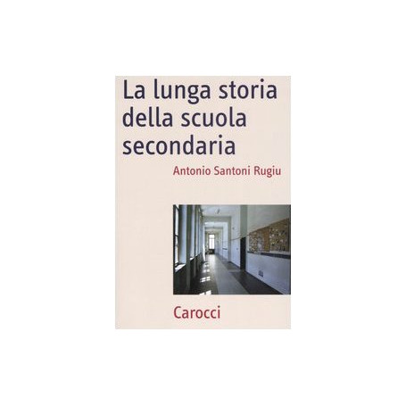 La lunga storia della scuola secondaria