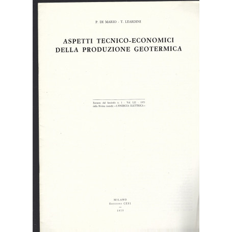 ASPETTI TECNICO-ECONOMICI DELLA PRODUZIONE GEOTERMICA