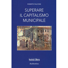Superare il capitalismo municipale