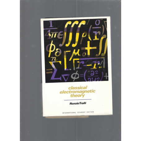 CLASSICAL ELECTROMAGNETIC THEORY