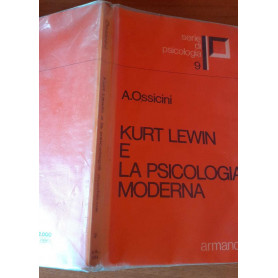 Kurt Lewin e la psicologia moderna