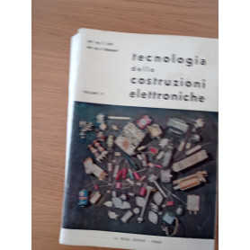 Tecnologia delle costruzioni elettroniche vol. II