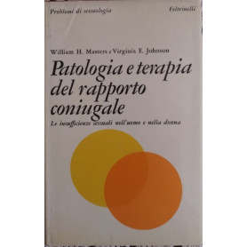 Patologia e terapia del rapporto coniugale
