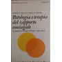 Patologia e terapia del rapporto coniugale