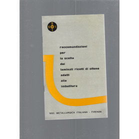 RACCOMANDAZIONI PER LA SCELTA DEI LAMINATI RICOTTI DI OTTONE ADATTI ALLA IMBUTITURA