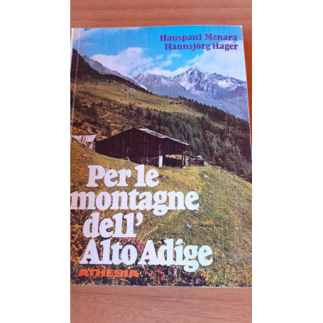 Per le montagne dell'Alto Adige