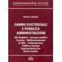 Danno esistenziale e pubblica amministrazione