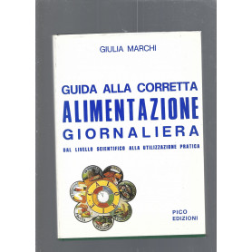 GUIDA ALLA CORRETTA ALIMENTAZIONE GIORNALIERA