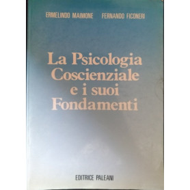 La psicologia coscienziale e i suoi fondamenti