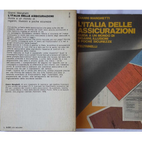 L'Italia delle assicurazioni. Guida a un mondo di inganni