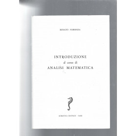 INTRODUZIONE AL CORSO DI ANALISI MATEMATICA