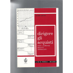 DIRIGERE GLI ACQUISTI nella moderna azienda industriale