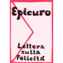 Lettera sulla felicità . Testo greco a fronte.