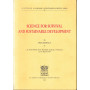 Science for survival and sustainable development. Proceedings of the Study week (dal 12 al 16 marzo 1999)