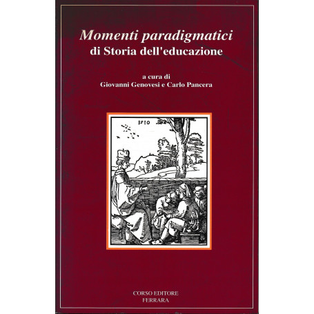 Momenti paradigmatici di storia dell'educazione