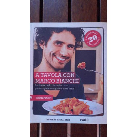 A tavola con Marco Bianchi