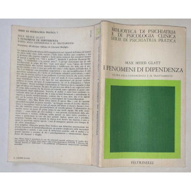 I fenomeni di dipendenza. Guida alla conoscenza e al trattamento