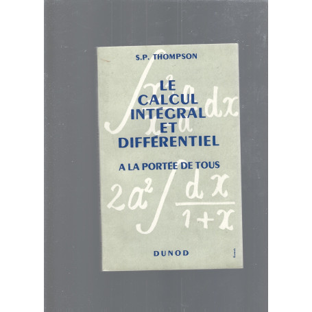 LE CALCUL INTEGRAL ET DIFFERENTIEL