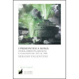 I piemontesi a Roma. Storie