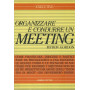 Organizzare e condurre un meeting