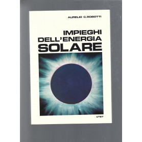 IMPIEGHI DELL'ENERGIA SOLARE