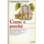 Come e perchè