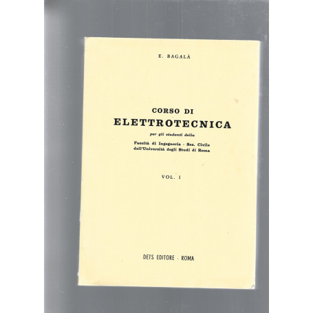 CORSO DI ELETTROTECNICA vol 1 e 2