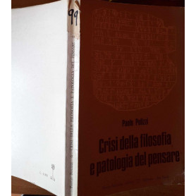 Crisi della filosofia e patologia del pensare