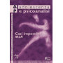 Adolescenza e psicoanalisi. Casi impossibili. MLR (novembre) (2019) (Vol. 2)