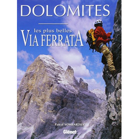 DOLOMITES. Les plus belles Via Ferrata