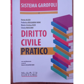 Kit sistema Garofoli civile: Diritto civile. Giurisprudenziale-Diritto civile. Pratico-Diritto civile. Teorico