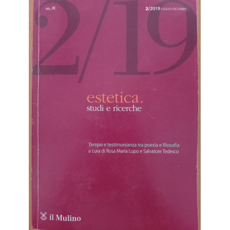 Estetica. studi e ricerca. Tempo e testimonianza tra poesia e filosofia