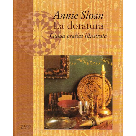 La doratura. Guida pratica illustrata