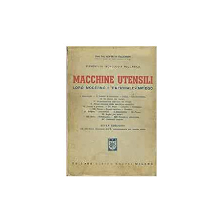 Macchine utensili loro moderno e razionale impiego