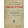 Macchine utensili loro moderno e razionale impiego