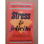 Stress e felicità