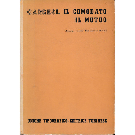 Il comodato - Il mutuo