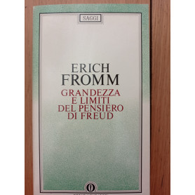 Grandezza e limiti del pensiero di Freud