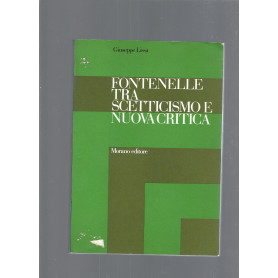 FONTANELLE TRA SCETTICISMO E NUOVA CRITICA