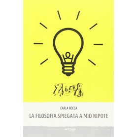 La filosofia spiegata a mio nipote