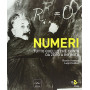 Numeri. Catalogo della mostra (Roma